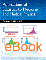 Applications of Statistics to Medicine and Medical Physics