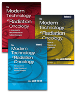 The Modern Technology of Radiation Oncology 3 Volume Set